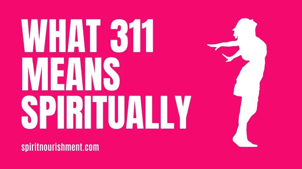 What does 311 mean spiritually