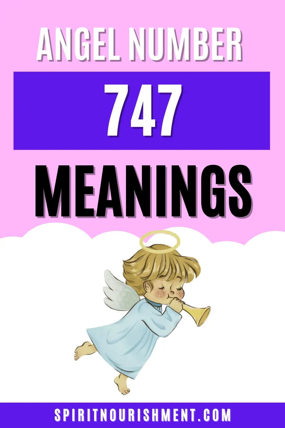 Angel Number 747 Meaning A Beautiful Connection to the Universe