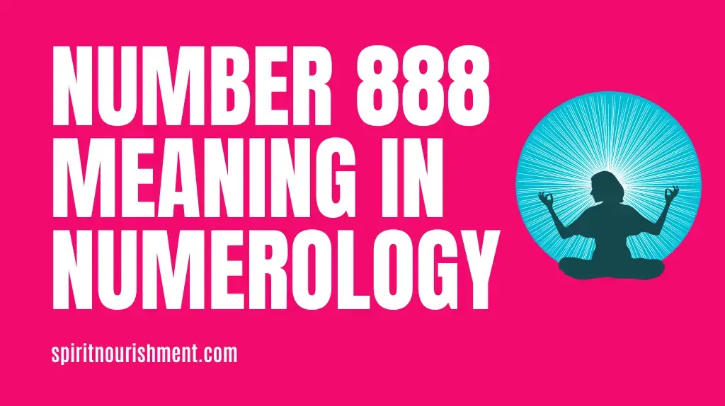 Number 888 Numerology Meaning - Numerological Breakdown of 888