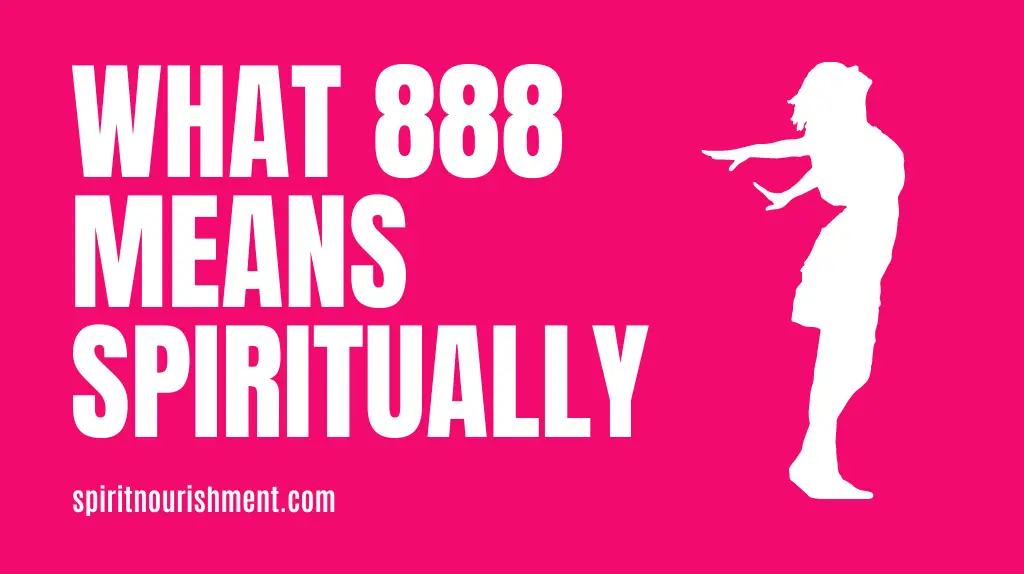 What does 888 mean Spiritually