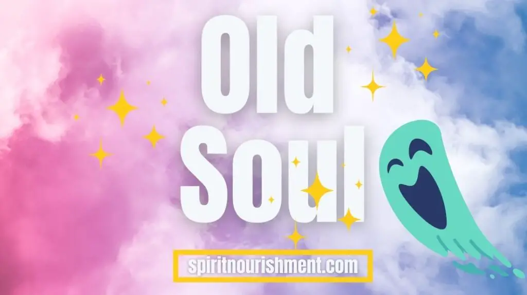 Are You An Old Soul?