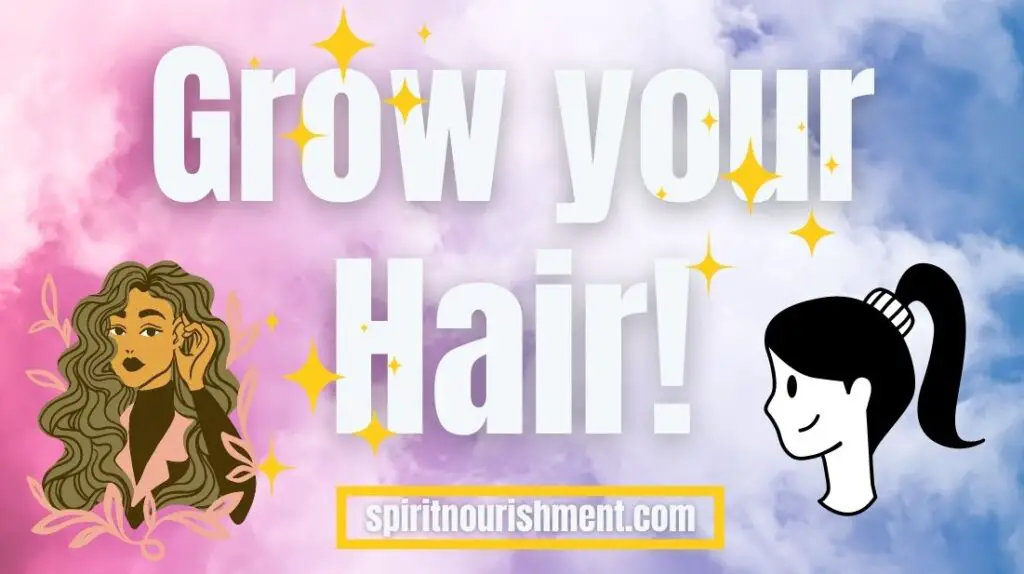 Grow Your Hair Back Spiritually