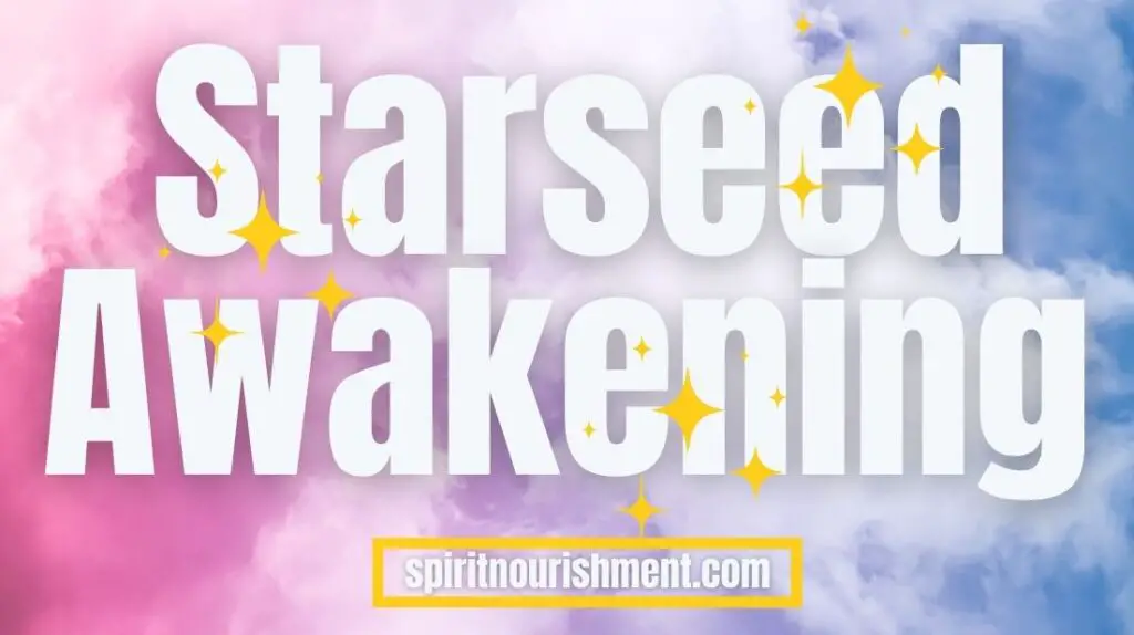 Starseed Awakening Symptoms