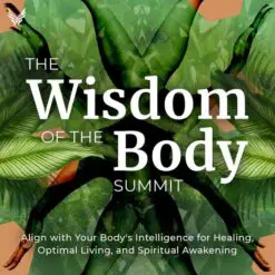 The Wisdom Of The Body Course
