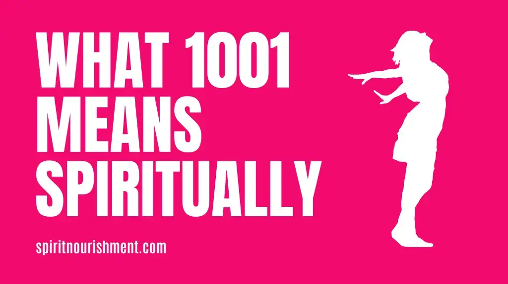 What does 1001 mean spiritually