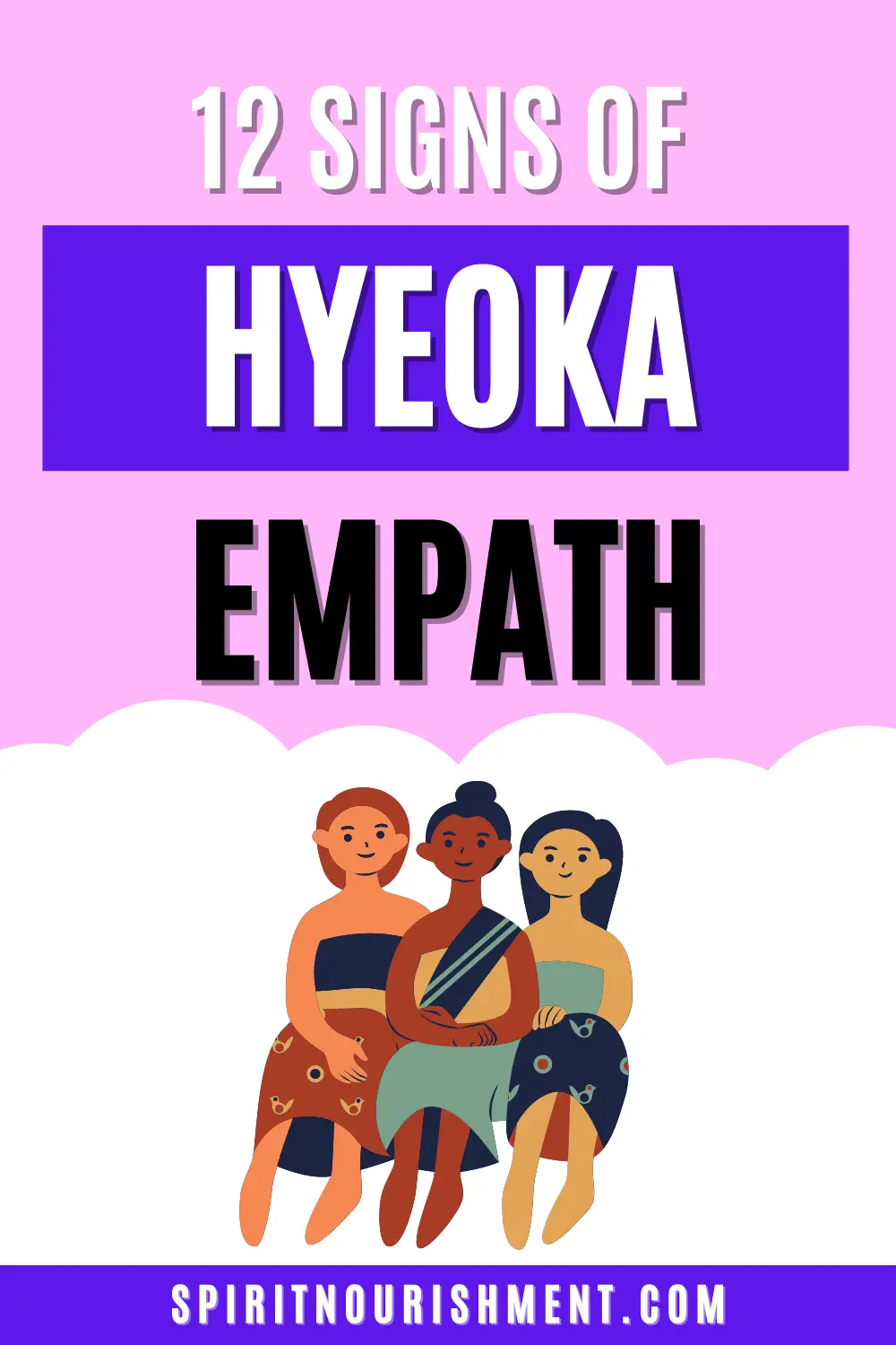 12 Signs You’re Hyeoka Empath and What it Means