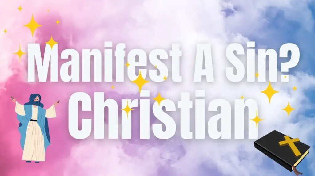Can Christians Practice Manifesting