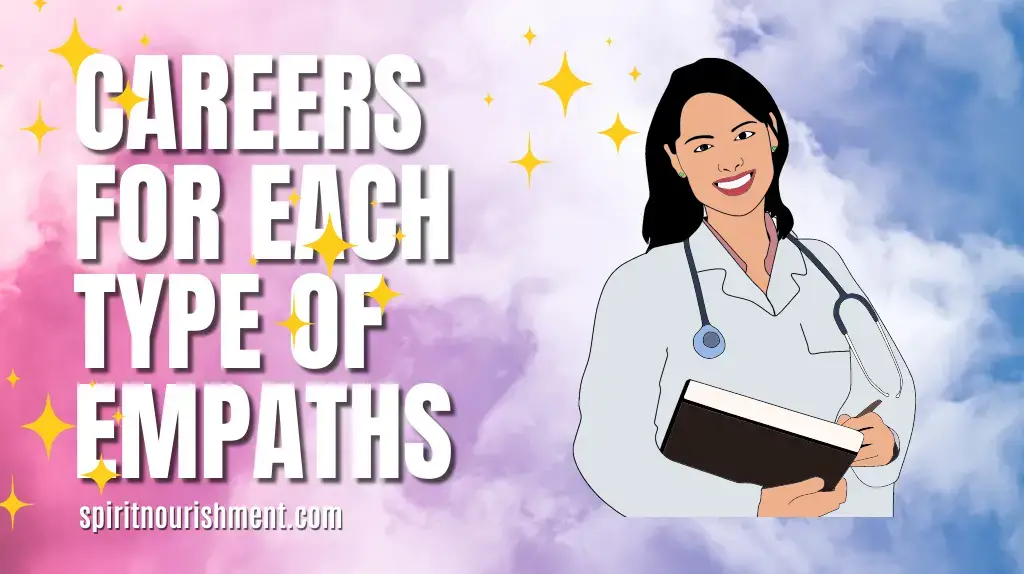 Careers For Each Type Of Empaths