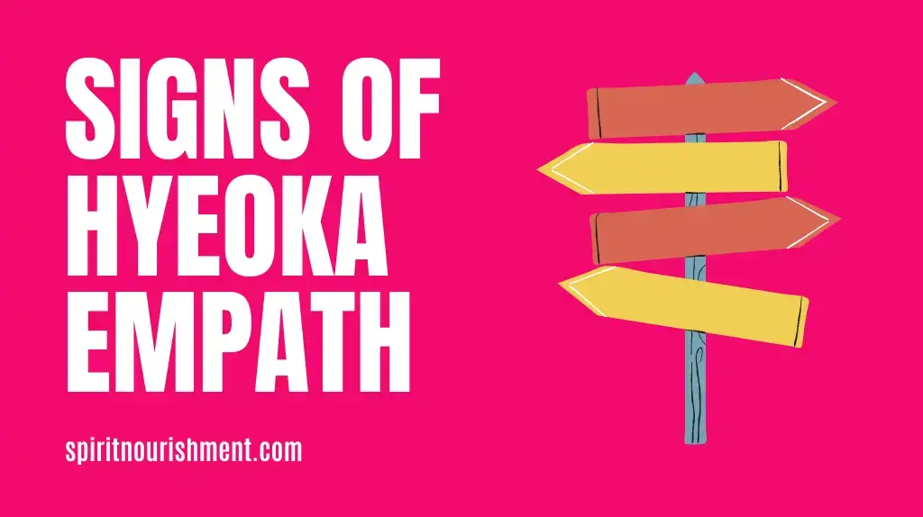 Signs of Hyeoka Empath