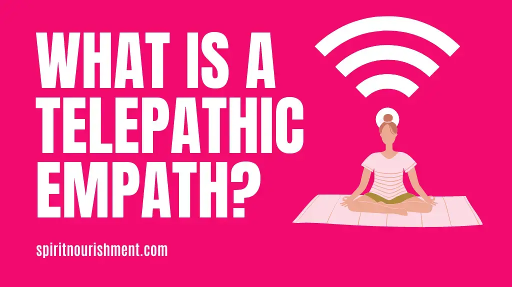 What is a Telepathic Empath