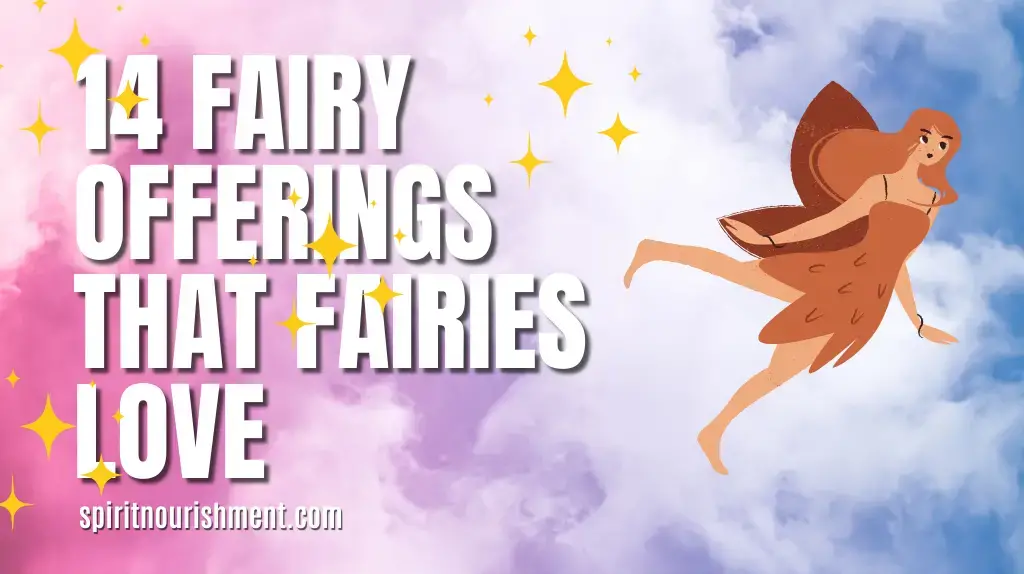 Fairy Offerings